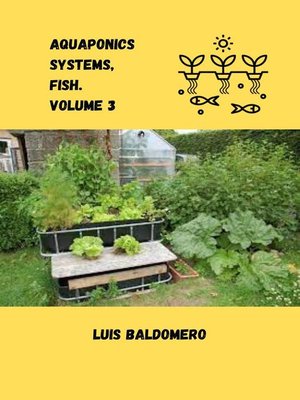 cover image of Aquaponics systems, fish. Volume 3